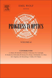 Progress in Optics: Volume 60