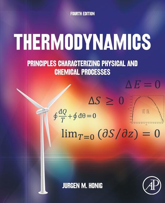 Thermodynamics: Principles Characterizing Physical and Chemical Processes (Revised)
