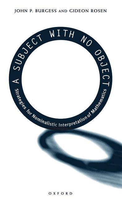 A Subject with No Object: Strategies for Nominalistic Interpretation of Mathematics