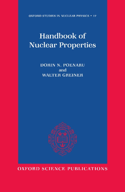 Handbook of Nuclear Properties