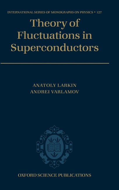 Theory of Fluctuations in Superconductors