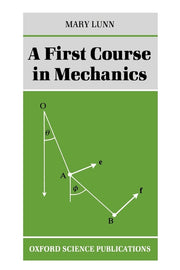 A First Course in Mechanics