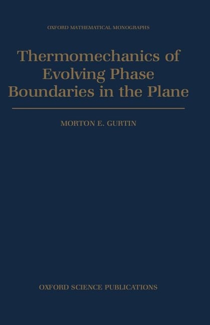 Thermomechanics of Evolving Phase Boundaries in the Plane