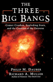 The Three Big Bangs (Revised)