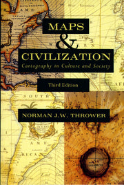 Maps & Civilization: Cartography in Culture and Society