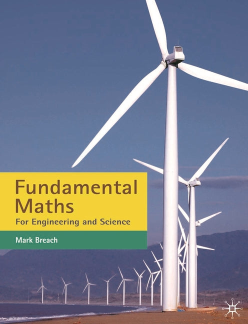 Fundamental Maths: For Engineering and Science (2011)