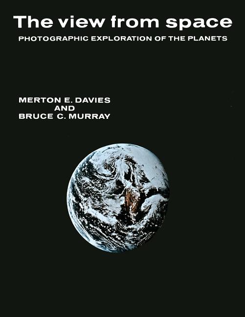 The View from Space: Photographic Exploration of the Planets (Revised)