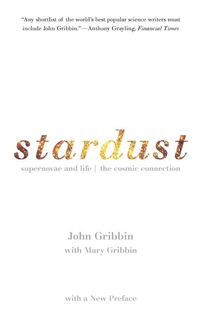 Stardust: Supernovae and Life -- The Cosmic Connection