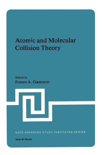 Atomic and Molecular Collision Theory (1982)