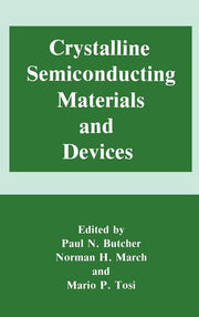 Crystalline Semiconducting Materials and Devices (1986)