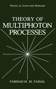 Theory of Multiphoton Processes (1987)