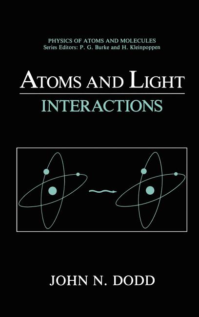 Atoms and Light: Interactions (1991)