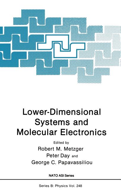 Lower-Dimensional Systems and Molecular Electronics (1990)