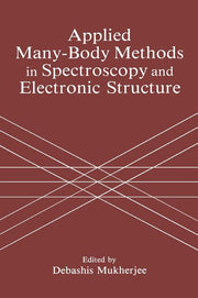 Applied Many-Body Methods in Spectroscopy and Electronic Structure (1992)
