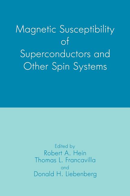 Magnetic Susceptibility of Superconductors and Other Spin Systems (1991)