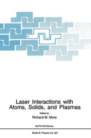 Laser Interactions with Atoms, Solids and Plasmas (1994)