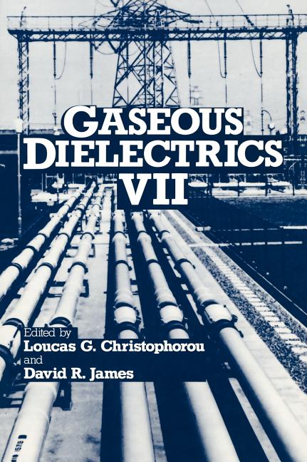 Gaseous Dielectrics VII (1994)