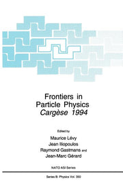 Frontiers in Particle Physics: Cergese 1994 (1995)
