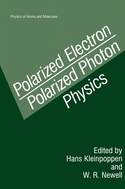 Polarized Electron/Polarized Photon Physics (1995)