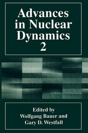 Advances in Nuclear Dynamics 2 (1996)