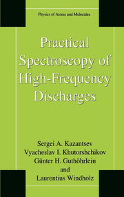 Practical Spectroscopy of High-Frequency Discharges (1998)
