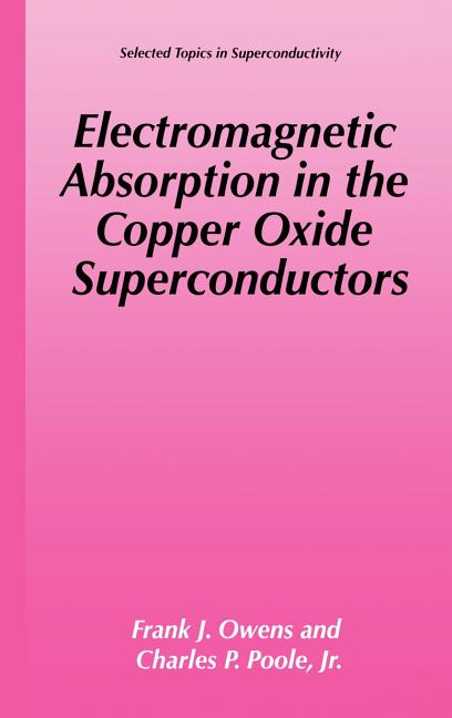 Electromagnetic Absorption in the Copper Oxide Superconductors (2002)