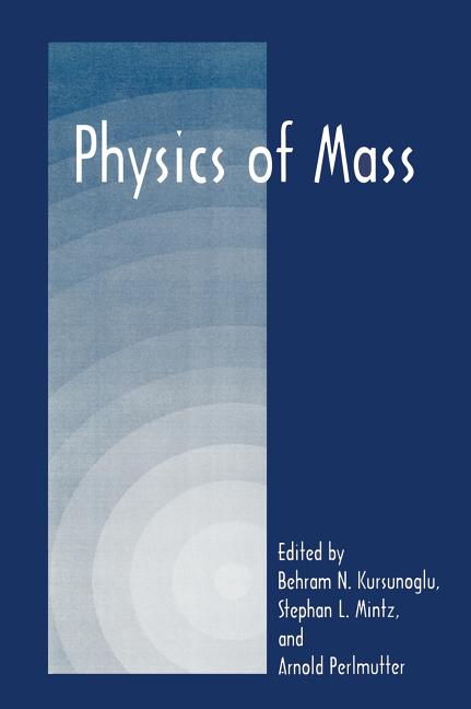 Physics of Mass (1998)