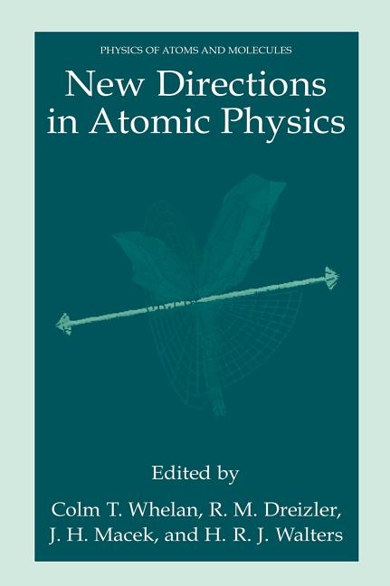 New Directions in Atomic Physics (1999)