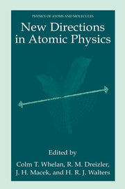 New Directions in Atomic Physics (1999)