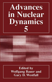 Advances in Nuclear Dynamics 5 (1999)