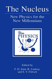 The Nucleus: New Physics for the New Millennium (1999)