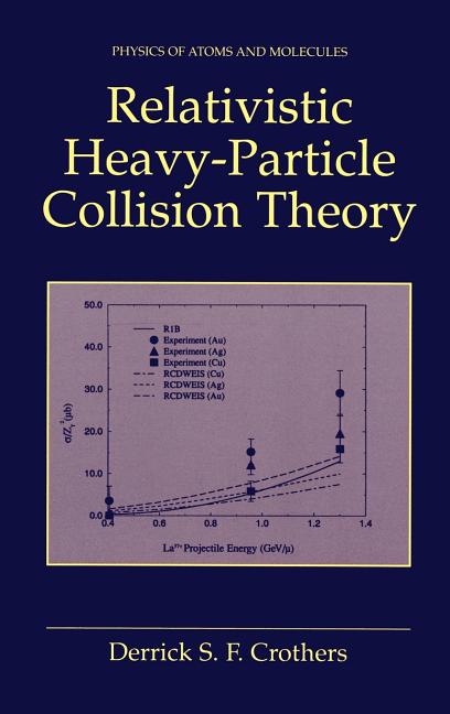 Relativistic Heavy-Particle Collision Theory (2000)
