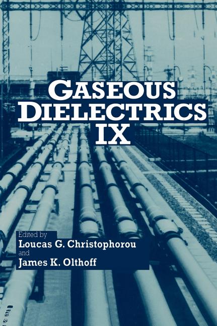 Gaseous Dielectrics IX (2001)