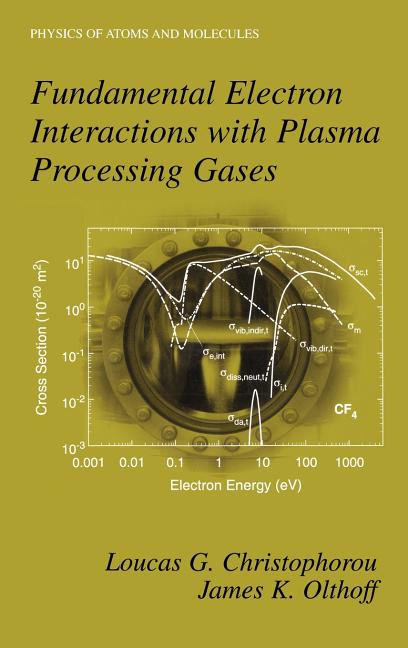 Fundamental Electron Interactions with Plasma Processing Gases (2004)
