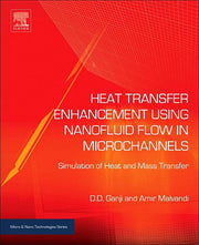 Heat Transfer Enhancement Using Nanofluid Flow in Microchannels: Simulation of Heat and Mass Transfer
