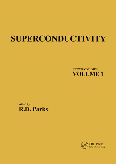 Superconductivity: Part 1 (in Two Parts)