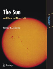 The Sun and How to Observe It (2009)