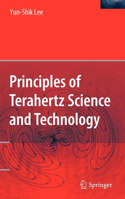 Principles of Terahertz Science and Technology (2009)