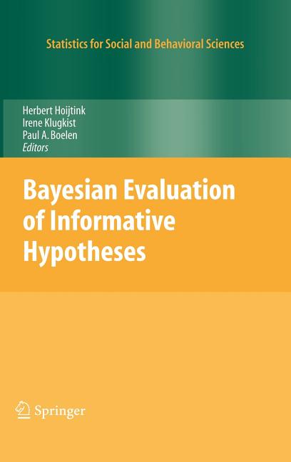 Bayesian Evaluation of Informative Hypotheses (2008)