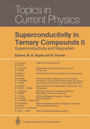 Superconductivity in Ternary Compounds II: Superconductivity and Magnetism (Softcover Reprint of the Original 1st 1982)