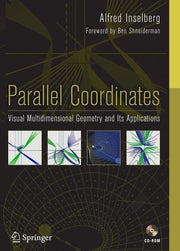 Parallel Coordinates: Visual Multidimensional Geometry and Its Applications [With CDROM] (2009)