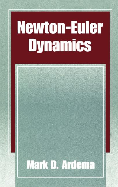 Newton-Euler Dynamics (2005)
