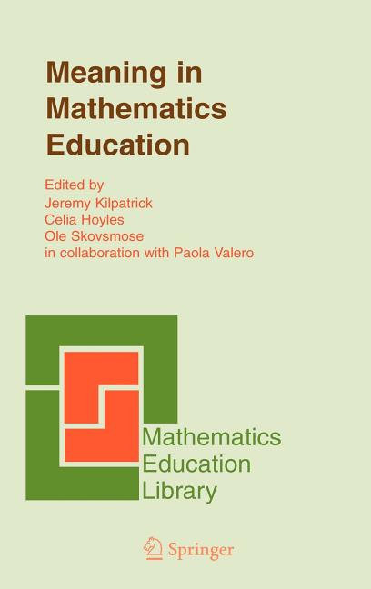Meaning in Mathematics Education (2005)