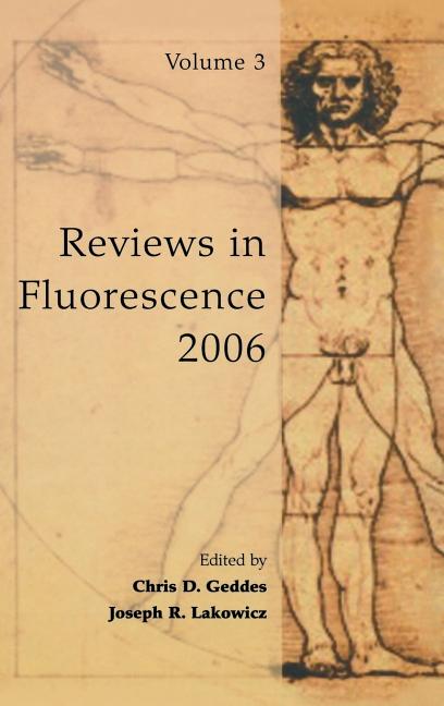 Reviews in Fluorescence 2006 (2006)