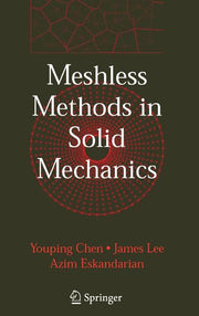 Meshless Methods in Solid Mechanics (2006)