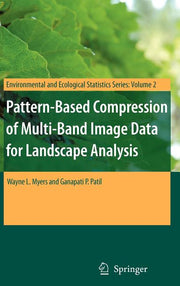 Pattern-Based Compression of Multi-Band Image Data for Landscape Analysis (2006)