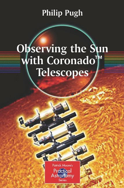 Observing the Sun with Coronado(tm) Telescopes (2007)