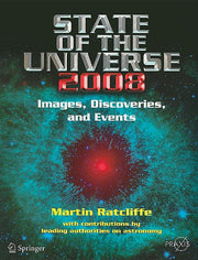 State of the Universe 2008: New Images, Discoveries, and Events (2008)