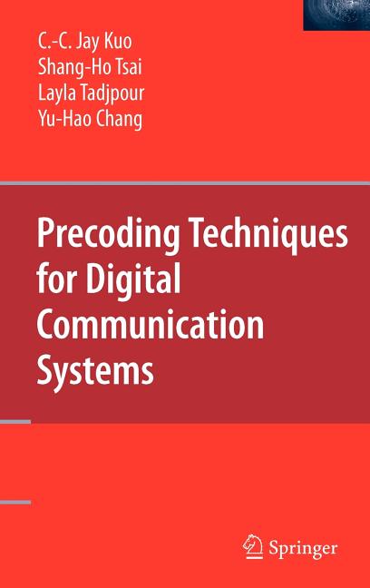 Precoding Techniques for Digital Communication Systems (2008)