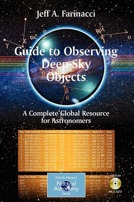 Guide to Observing Deep-Sky Objects: A Complete Global Resource for Astronomers [With CDROM] (2008)